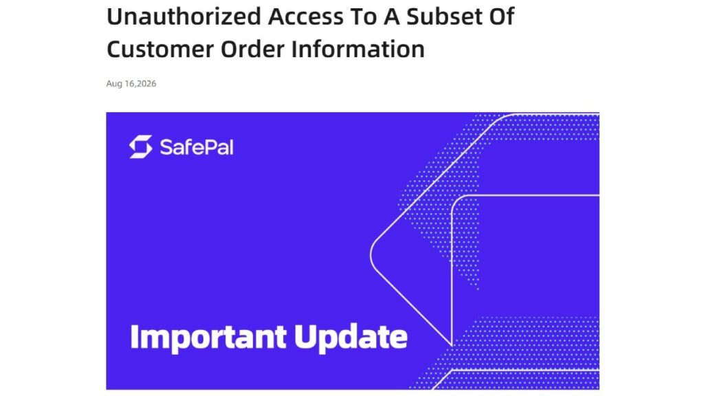 Data Breach Hits 39,798 Safepal Customers After Order Plugin Flaw Data Breach Hits 39,798 Safepal Customers After Order Plugin Flaw